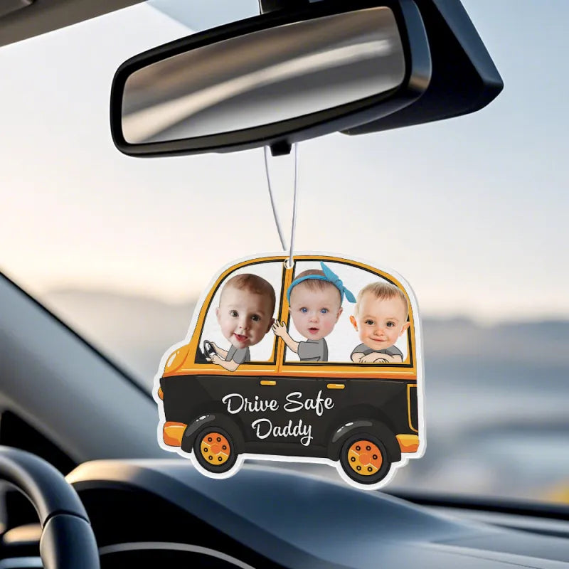 Personalized Drive Safe Car Air Freshener - Custom Photo Ornament