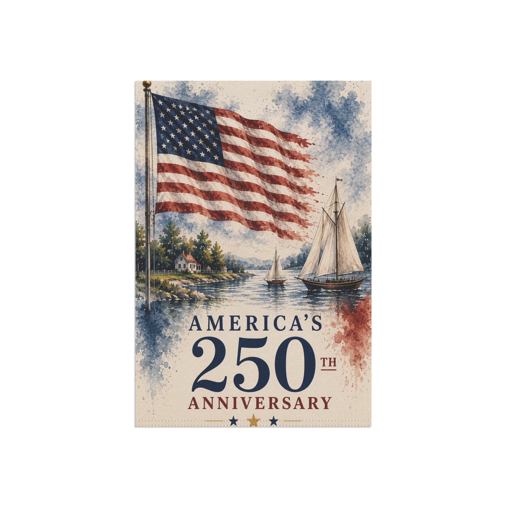 America's 250th Anniversary garden flag | patriotic house banner, sailboat scene