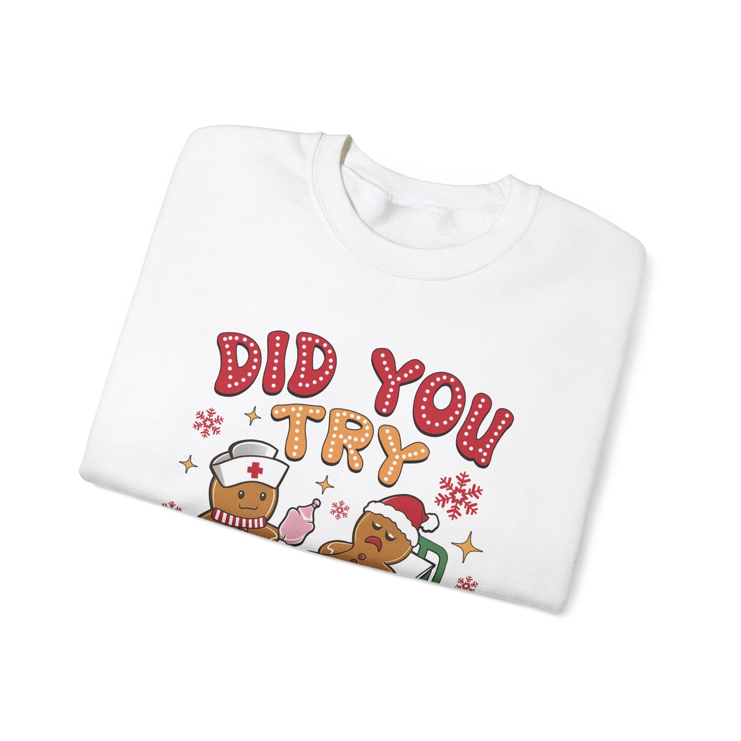 Did You Trying Icing It? Christmas Crewneck Sweatshirt