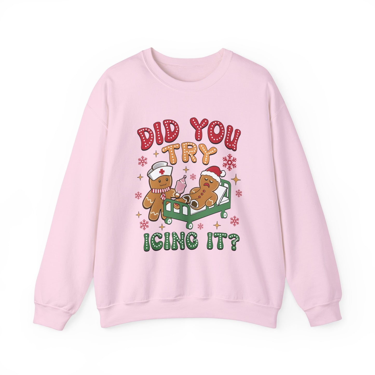 Did You Trying Icing It? Christmas Crewneck Sweatshirt