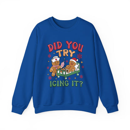 Did You Trying Icing It? Christmas Crewneck Sweatshirt