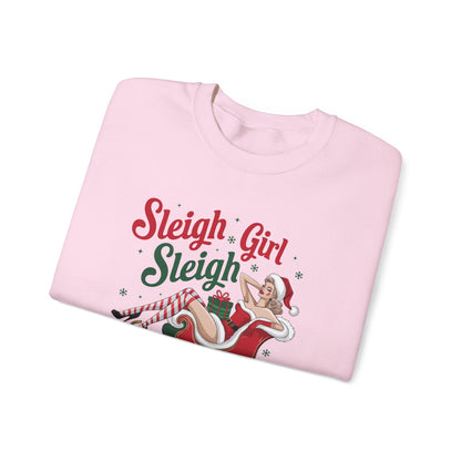 Sleigh Girl Sleigh Christmas Crewneck Sweatshirt