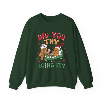 Did You Trying Icing It? Christmas Crewneck Sweatshirt