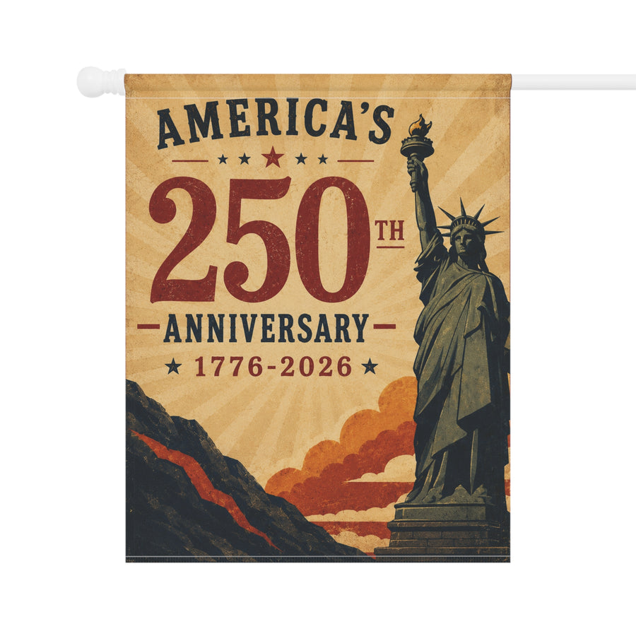 America's 250th Anniversary Statue of Liberty Garden & House Banner