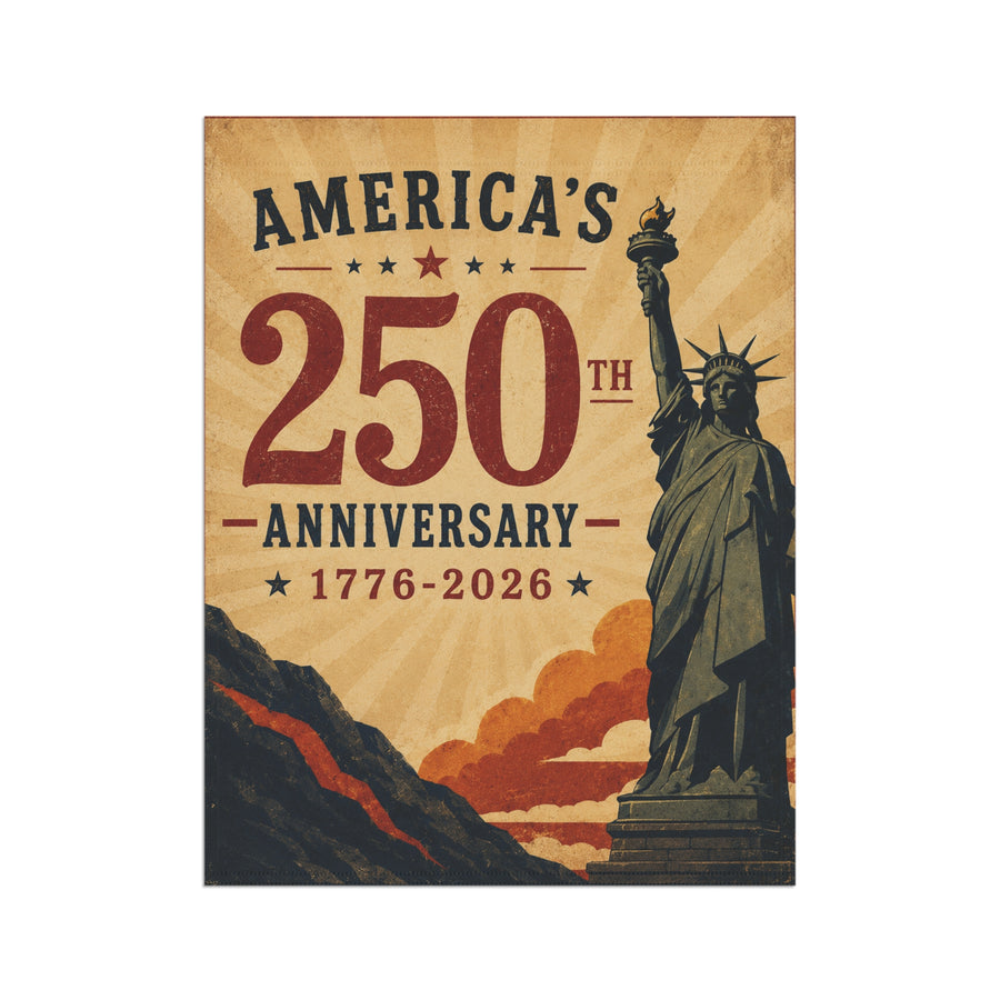 America's 250th Anniversary Statue of Liberty Garden & House Banner