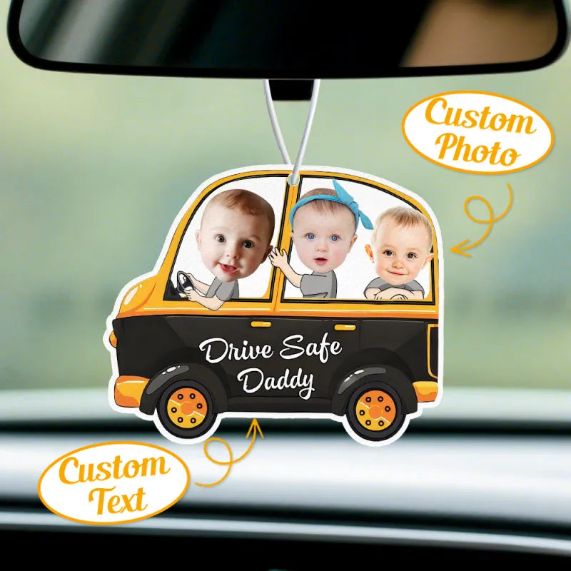 Personalized Drive Safe Car Air Freshener - Custom Photo Ornament