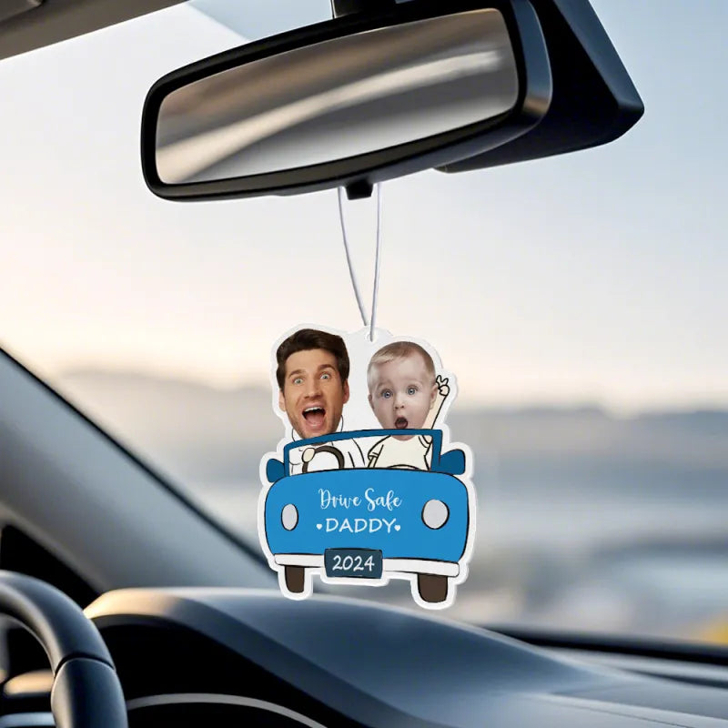 Personalized Drive Safe Car Air Freshener - Custom Photo Ornament