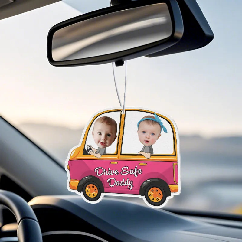 Personalized Drive Safe Car Air Freshener - Custom Photo Ornament