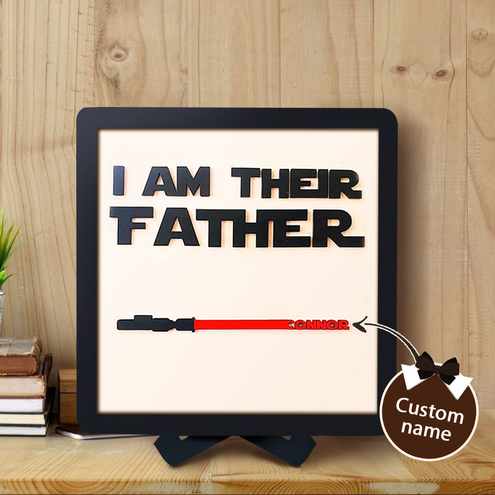 Personalized Wooden Lightsaber Plaque – I Am Their Father
