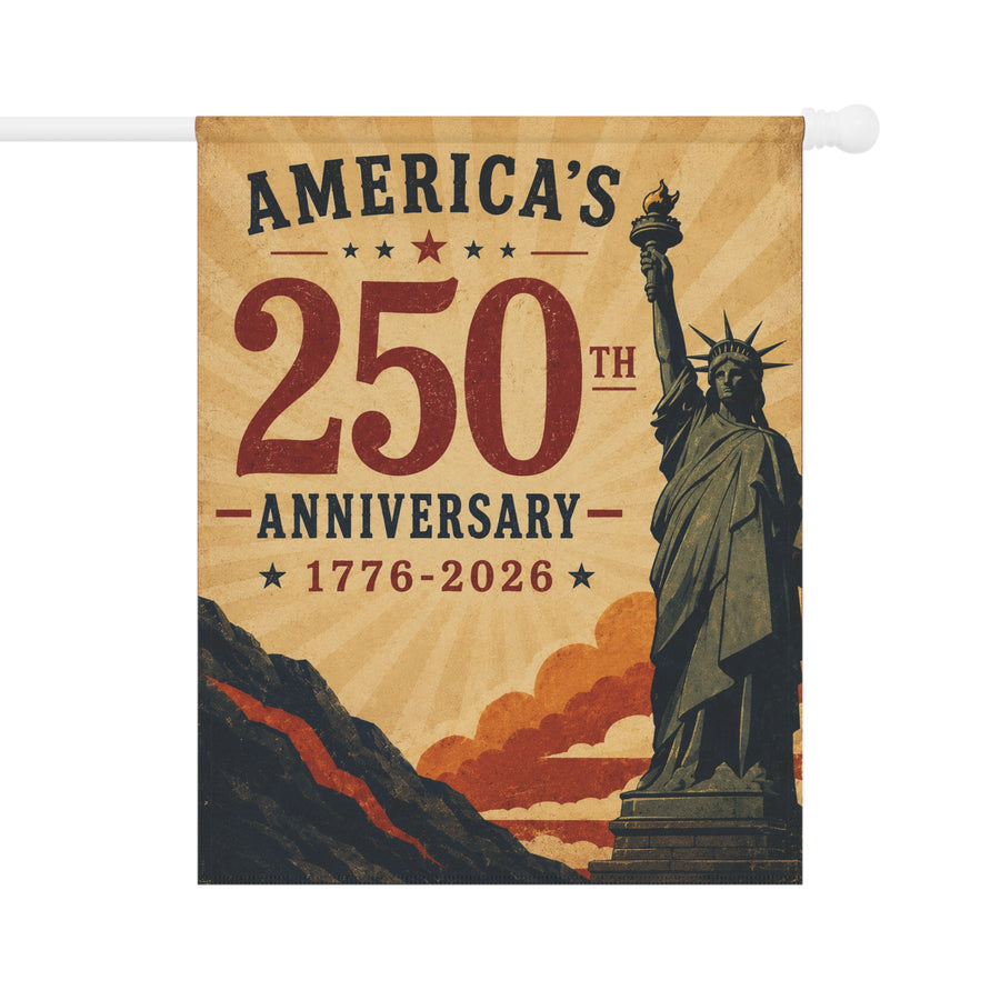 America's 250th Anniversary Statue of Liberty Garden & House Banner