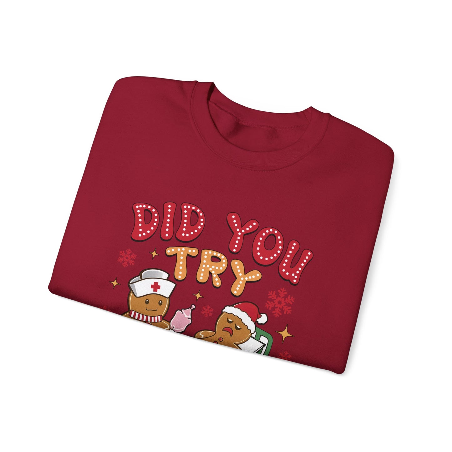 Did You Trying Icing It? Christmas Crewneck Sweatshirt