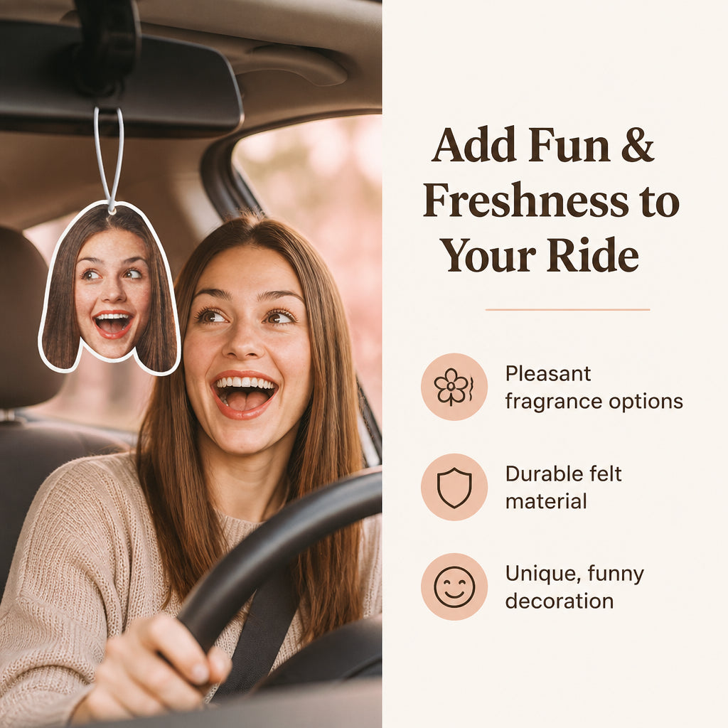 Custom Face Car Air Freshener · Fresh Scent and Humor Split Benefit