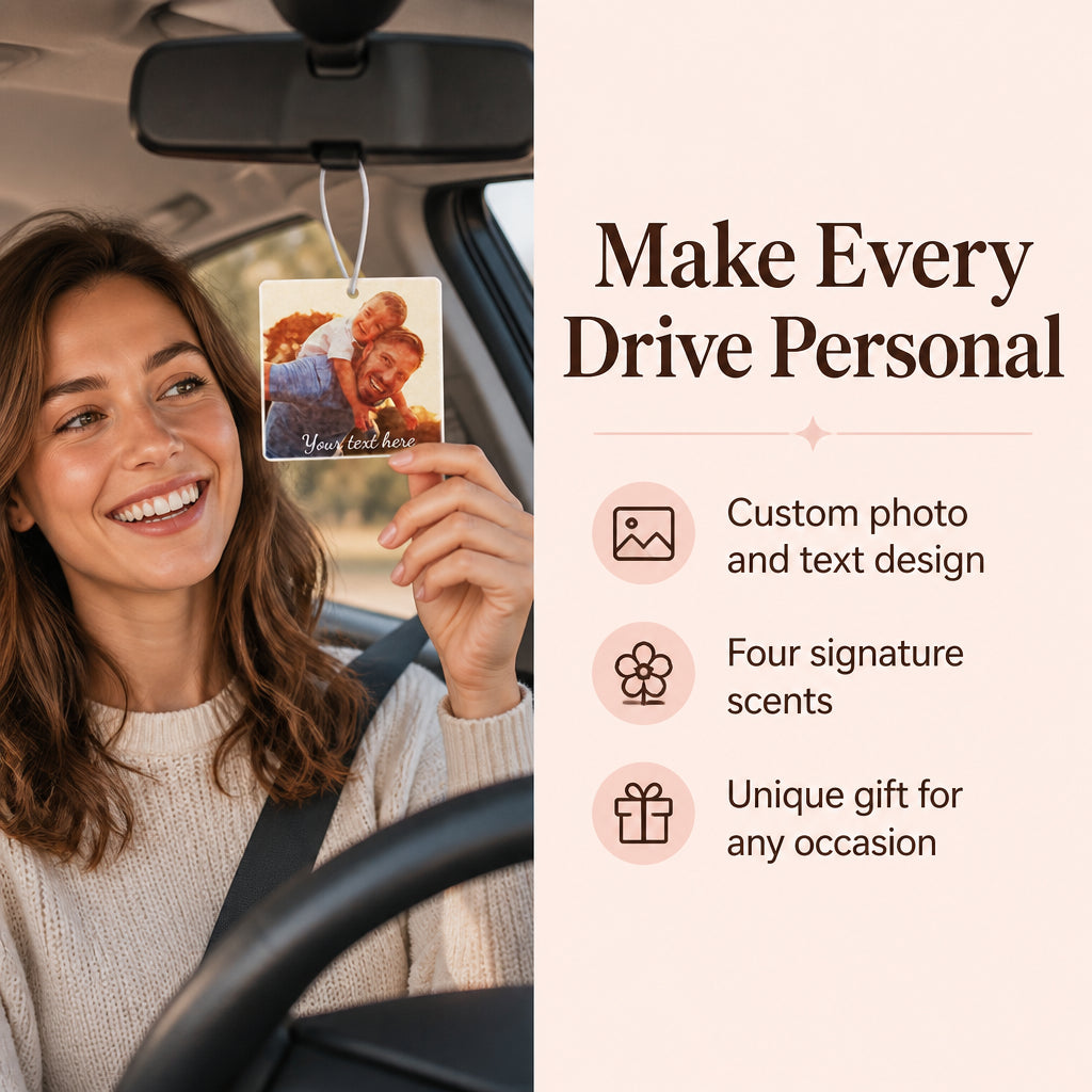 Custom Photo and Text Car Air Freshener · Personalized Gift Benefit Split